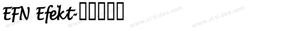 EFN Efekt字体转换
